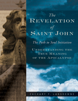 Paperback Revelation of St. John: The Path to Soul Initiation Book
