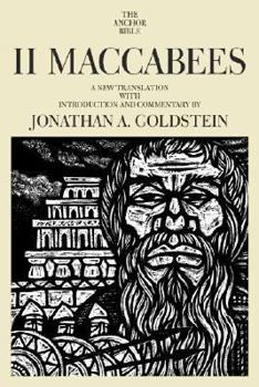 Maccabees II - Book  of the Anchor Yale Bible Commentaries