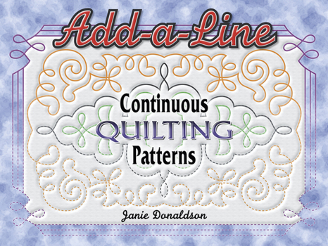 Paperback Add a Line: Continuous Quilting Patterns Book