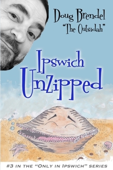 Paperback Ipswich Unzipped Book
