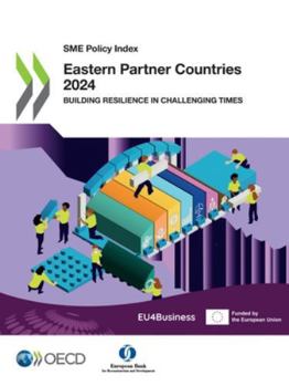 Paperback SME Policy Index: Eastern Partner Countries 2024 Book
