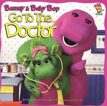 Paperback Barney & Baby Bop Go to the Doctor Book