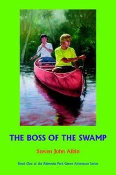 Paperback The Boss of the Swamp Book