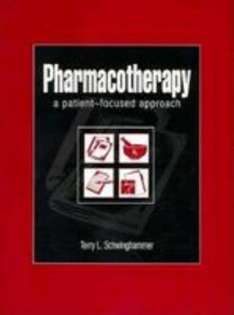 Paperback Pharmacotherapy: A Patient-Focused Approach Book