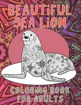 Beautiful Sea lion - Coloring Book for adults ??