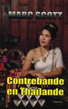 Paperback Contrebande en Thaïlande [French] Book