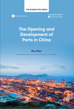 Hardcover The the Opening Up and Development of Ports in China Book