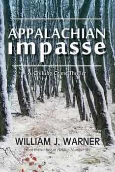 Paperback Appalachian Impasse: A Chilling Crime Thriller Book