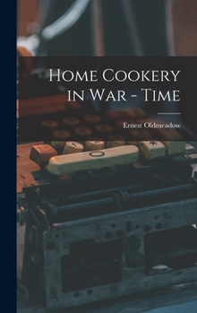 Hardcover Home Cookery in War - Time Book