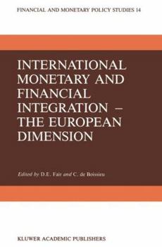 Paperback International Monetary and Financial Integration -- The European Dimension Book