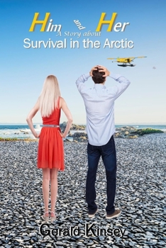 Paperback Him and Her: A Story About Survival in the Arctic Book