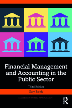 Paperback Financial Management and Accounting in the Public Sector Book