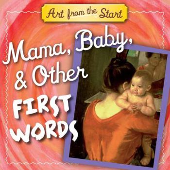 Board book Mama, Baby, & Other First Words Book
