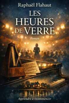 Paperback Les Heures de Verre [French] Book