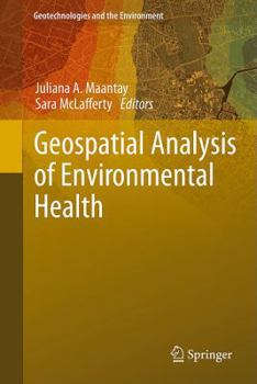 Hardcover Geospatial Analysis of Environmental Health Book