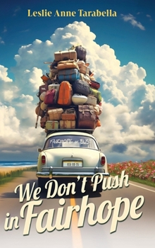 Hardcover We Don't Push in Fairhope: Stories from the changing South Book