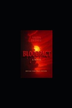 BLOODPACT: SPECIAL CHRISTMAS EDITION: Secrets Between Best Friends Can Be The Deadliest Kind