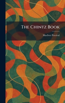 Hardcover The Chintz Book