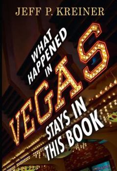 Paperback What Happened in Vegas, Stays in This Book