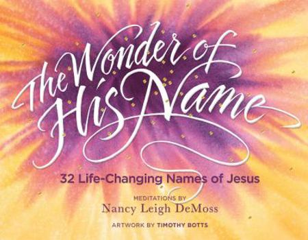 Paperback The Wonder of His Name Book