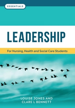 Paperback Essentials of Leadership: For Nursing, Health and Social Care Students Book