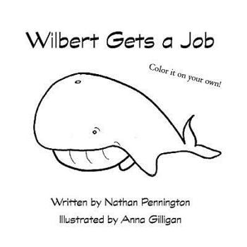 Paperback Wilbert Gets a Job Book