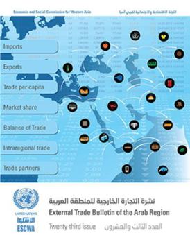External Trade Bulletin Of The Escwa Region: 23rd Issue Arab Region