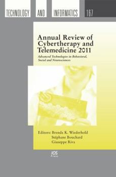 Hardcover Annual Review of Cybertherapy and Telemedicine: Advanced Technologies in Behavioral, Social, and Neurosciences Book