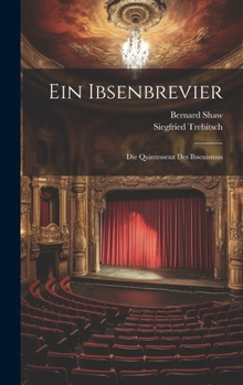 Hardcover Ein Ibsenbrevier: Die Quintessenz Des Ibsenismus [German] Book