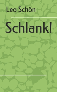 Paperback Schlank! [German] Book