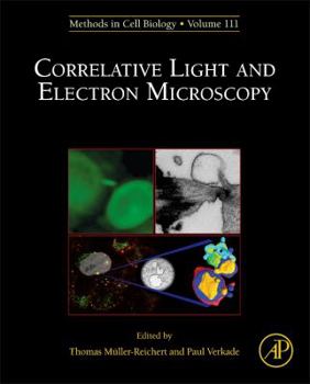 Hardcover Correlative Light and Electron Microscopy: Volume 111 Book