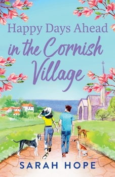 Paperback Happy Days Ahead in the Cornish Village Book