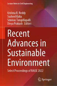 Hardcover Recent Advances in Sustainable Environment: Select Proceedings of Raise 2022 Book