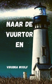 Paperback Naar de vuurtoren [Dutch] Book