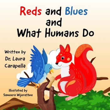 Paperback Reds and Blues and What Humans Do Book