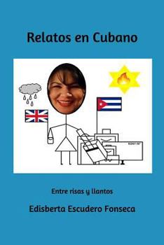 Paperback Relatos en Cubano [Spanish] Book