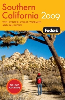 Fodor's Southern California 2015: with Central Coast, Yosemite, Los Angeles & San Diego