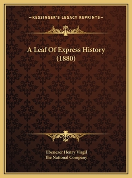 Hardcover A Leaf Of Express History (1880) Book