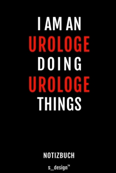 Notizbuch f�r Urologen / Urologe / Urologin: Originelle Geschenk-Idee [120 Seiten gepunktet Punkte-Raster blanko Papier]