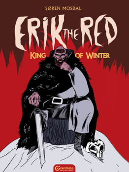 Hardcover Erik the Red: King of Winter Book