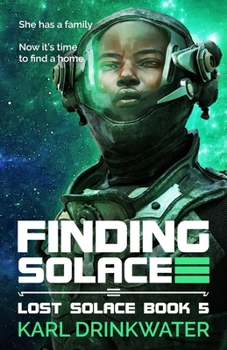 Finding Solace - Book #5 of the Lost Solace