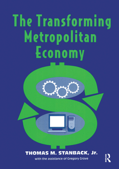 Paperback The Transforming Metropolitan Economy Book