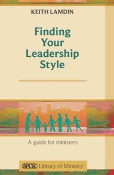 Paperback Finding Your Leadership Style: A Guide for Ministers Book