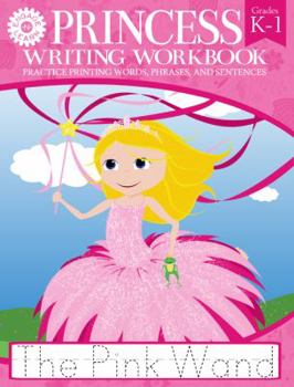 Paperback Princess Writing Workbook Practice Printing Words, Phrases, and Sentences Book