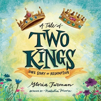 A Tale of Two Kings: God's Story of Redemption
