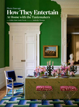 Hardcover How They Entertain: At Home with the Tastemakers Book