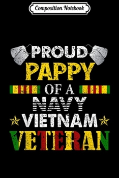 Paperback Composition Notebook: Proud Pappy Of A Navy Vietnam Veteran Journal/Notebook Blank Lined Ruled 6x9 100 Pages Book