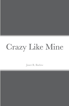 Paperback Crazy Like Mine Book