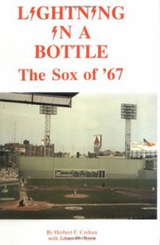 Hardcover Lightning in a Bottle: The Sox of '67 Book