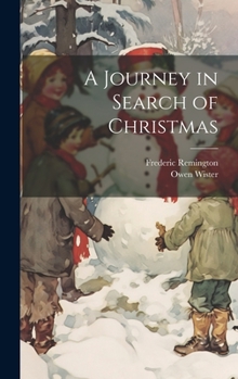 Hardcover A Journey in Search of Christmas Book